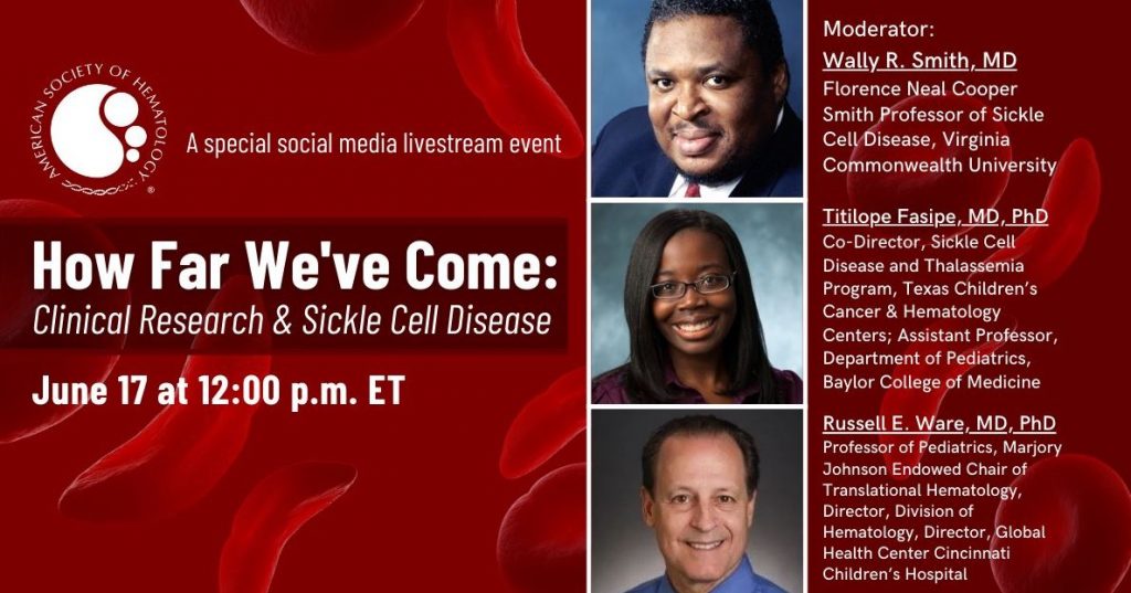 How Far We’ve Come Clinical Research & Sickle Cell Disease Sickle